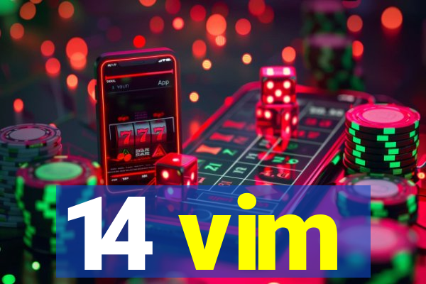 14 vim
